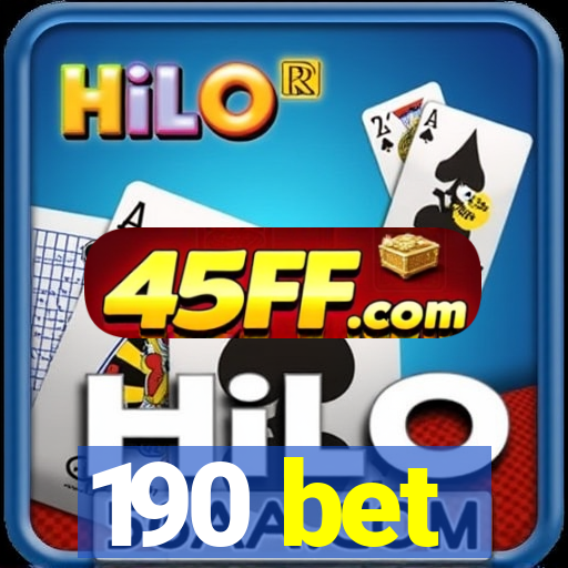 190 bet